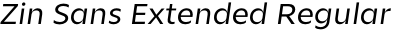 Zin Sans Extended Regular Italic